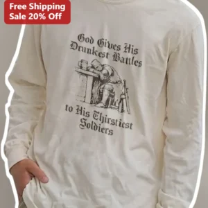 God Gives His Drunkest Battles to His Chillest Soldiers Vintage Gothic Tee Funny Christian Humor Shi available at our Los Angeles warehouse