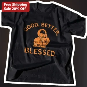 Good Better Blessed Vintage Baseball Player Graphic Tee for Men Women Faith Inspirational Cotton Shi available at our Los Angeles warehouse
