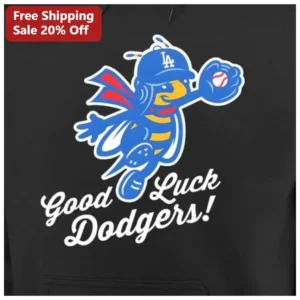 Good Luck Dodgers Hoodie Cartoon Bee Mascot Baseball Fan Apparel available at our Los Angeles warehouse