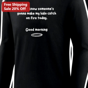 Good Morning Jersey Halo Catch Fire Funny Basketball Long Sleeve Athletic Jersey available at our Los Angeles warehouse