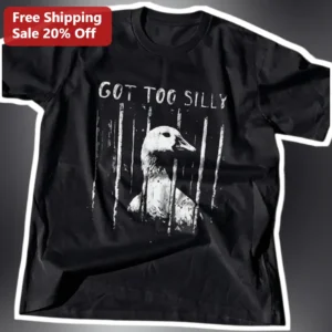 Got Too Silly Duck Prison Graphic Tee Funny Animal Humor Shirt for Women Men available at our Los Angeles warehouse