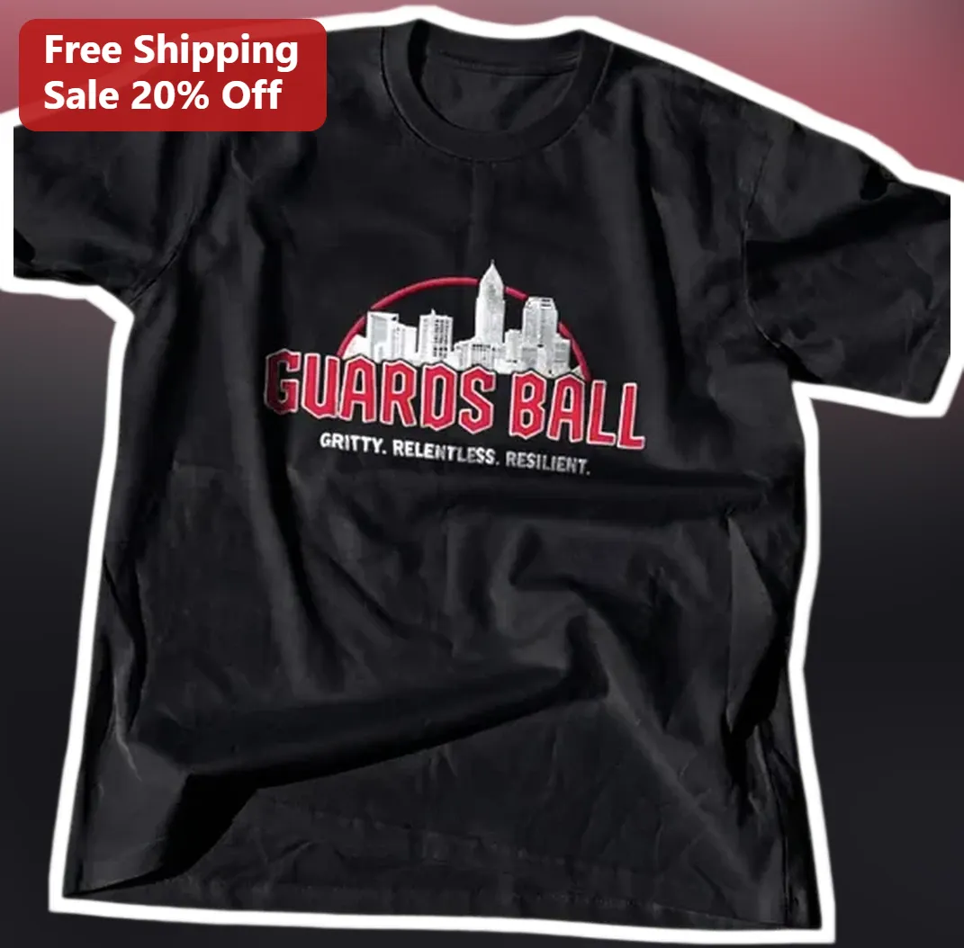 Guards Ball Gritty Relentless Resilient Cleveland Cavaliers — Los Angeles Guards Ball Gritty Relentless Resilient Cleveland Cavaliers Basketball Fan Tee available at our Los Angeles warehouse