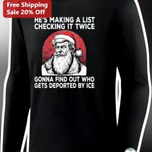 He's Making A List Checking It Twice Donald Trump Santa Parody Long Sleeve Tee available at our Los Angeles warehouse