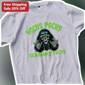 Hocus Pocus Seahawks Focus Tee Halloween Grim Reaper Skeleton Graphic Shirt for Seattle Seahawks Fan available at our Los Angeles warehouse