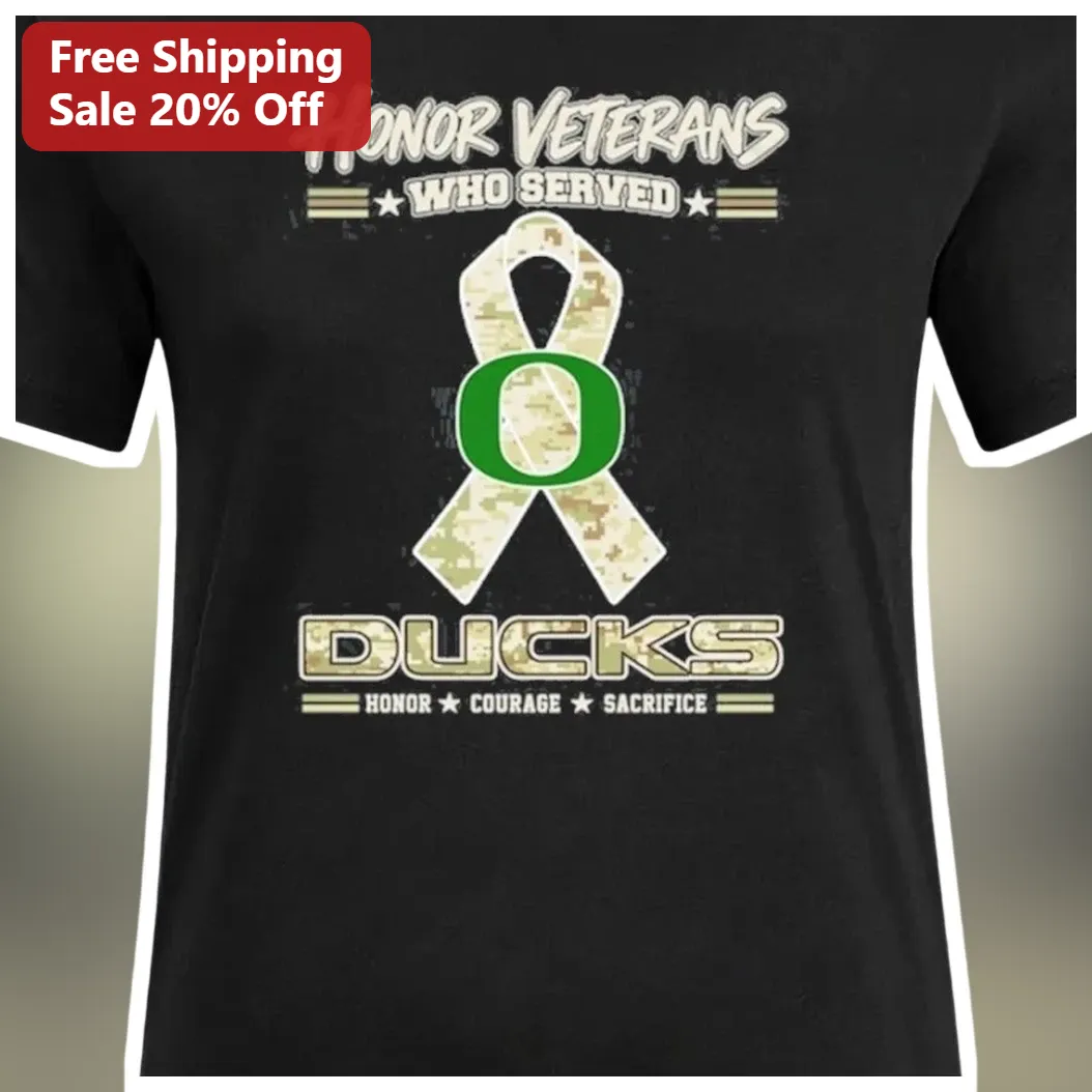 Honor Veterans Who Served Ducks Courage Sacrifice Military Appreciation Tee available at our Los Angeles warehouse