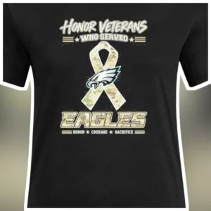 Honor Veterans Who Served Eagles Graphic Tee Honor Courage Sacrifice Military Camo Shirt for Men Wom available at our Los Angeles warehouse