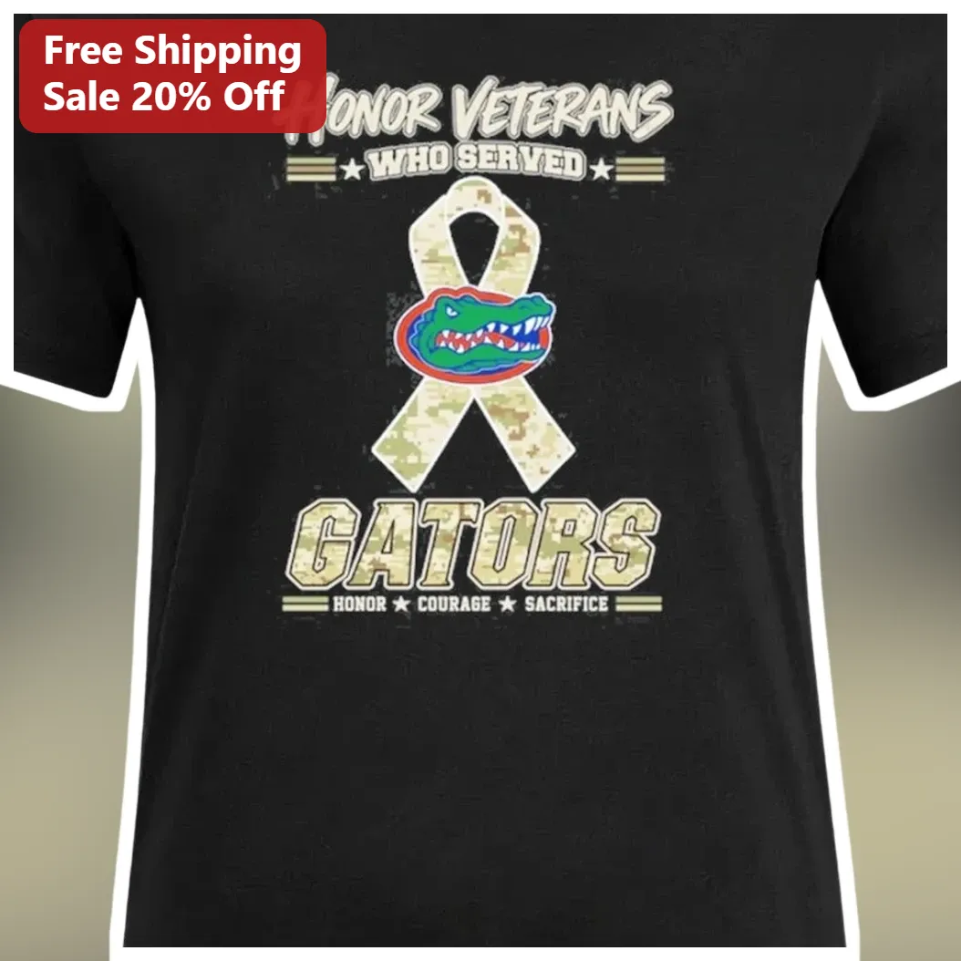 Honor Veterans Who Served Gators Courage Sacrifice Military — Los Angeles Honor Veterans Who Served Gators Courage Sacrifice Military Veteran Tee available at our Los Angeles warehouse