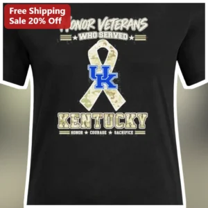 Honor Veterans Who Served Kentucky Courage Sacrifice Tee available at our Los Angeles warehouse