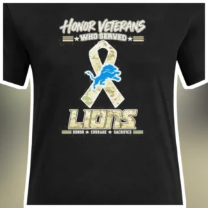 Honor Veterans Who Served Lions Graphic Tee Honor Courage Sacrifice Gift for Military Fans available at our Los Angeles warehouse
