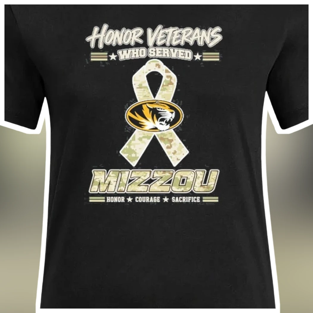 Honor Veterans Who Served Mizzou Courage Sacrifice Military Appreciation Tee available at our Los Angeles warehouse