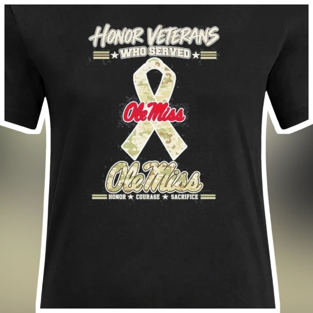 Honor Veterans Who Served Ole Miss Rebels Tee Honor Courage — Los Angeles Honor Veterans Who Served Ole Miss Rebels Tee Honor Courage Sacrifice Military Appreciation Gift available at our Los Angeles warehouse