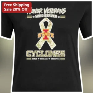 Honor Veterans Who Served State Cyclones Courage Sacrifice Military Tribute Graphic Tee available at our Los Angeles warehouse