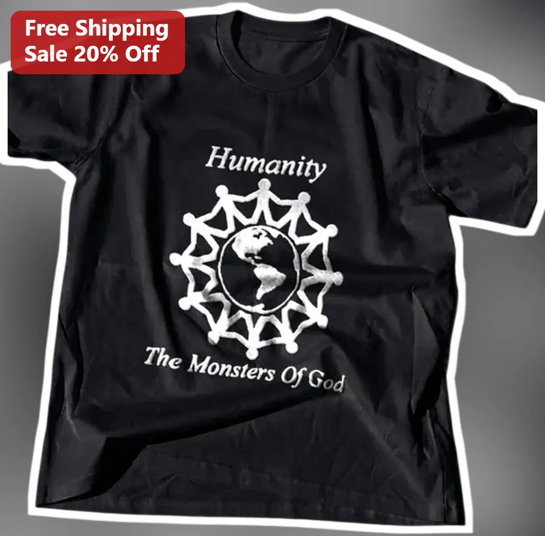 Humanity The Monsters Of God Graphic Tee Humans Are The Real — Los Angeles Humanity The Monsters Of God Graphic Tee Humans Are The Real Monsters Statement Shirt available at our Los Angeles warehouse