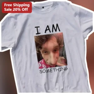 I AM SOMETHING Funny Meme Graphic Tee for Teens and Young Adults available at our Los Angeles warehouse