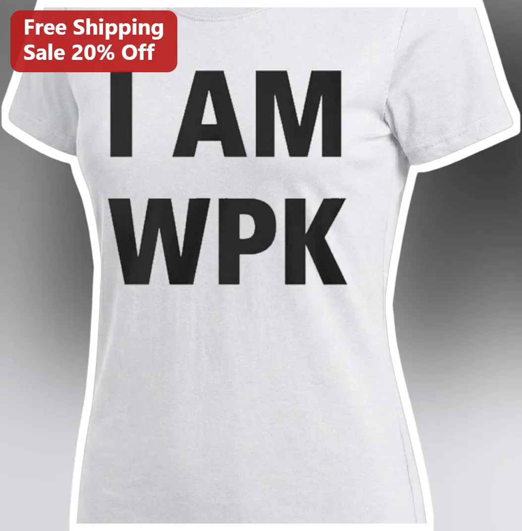 I Am WPK Bold Statement Graphic Tee for Women Minimalist Typ — Los Angeles I Am WPK Bold Statement Graphic Tee for Women Minimalist Typography Shirt available at our Los Angeles warehouse