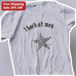 I Bark At Men Tee Viral Anti Catcalling Graphic Shirt for Women Boundaries Humor available at our Los Angeles warehouse