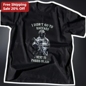 I Didn't Go To Harvard I Went To Parris Island Marine Veteran Gift Tee available at our Los Angeles warehouse