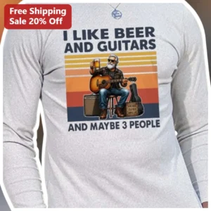 I Like Beer And Guitars And Maybe 3 People Long Sleeve Shirt Funny Introvert Gift for Men available at our Los Angeles warehouse