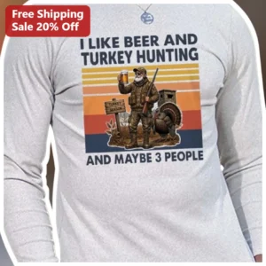 I Like Beer And Turkey Hunting Tee Funny Introvert Hunter Gift For Men available at our Los Angeles warehouse
