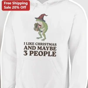 I Like Christmas And Maybe 3 People Funny Frog Wizard Hoodie Holiday Gift available at our Los Angeles warehouse