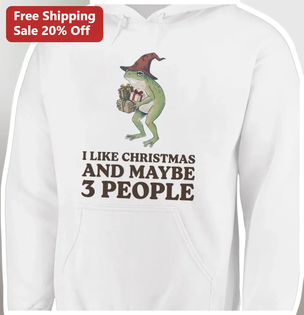 I Like Christmas And Maybe 3 People Funny Frog Wizard Hoodie Holiday Gift available at our Los Angeles warehouse