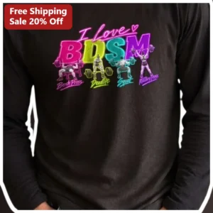 I Love BDSM Tee Weightlifting Gym Workout Shirt Unisex Graphic T-Shirt for Strength Athletes available at our Los Angeles warehouse