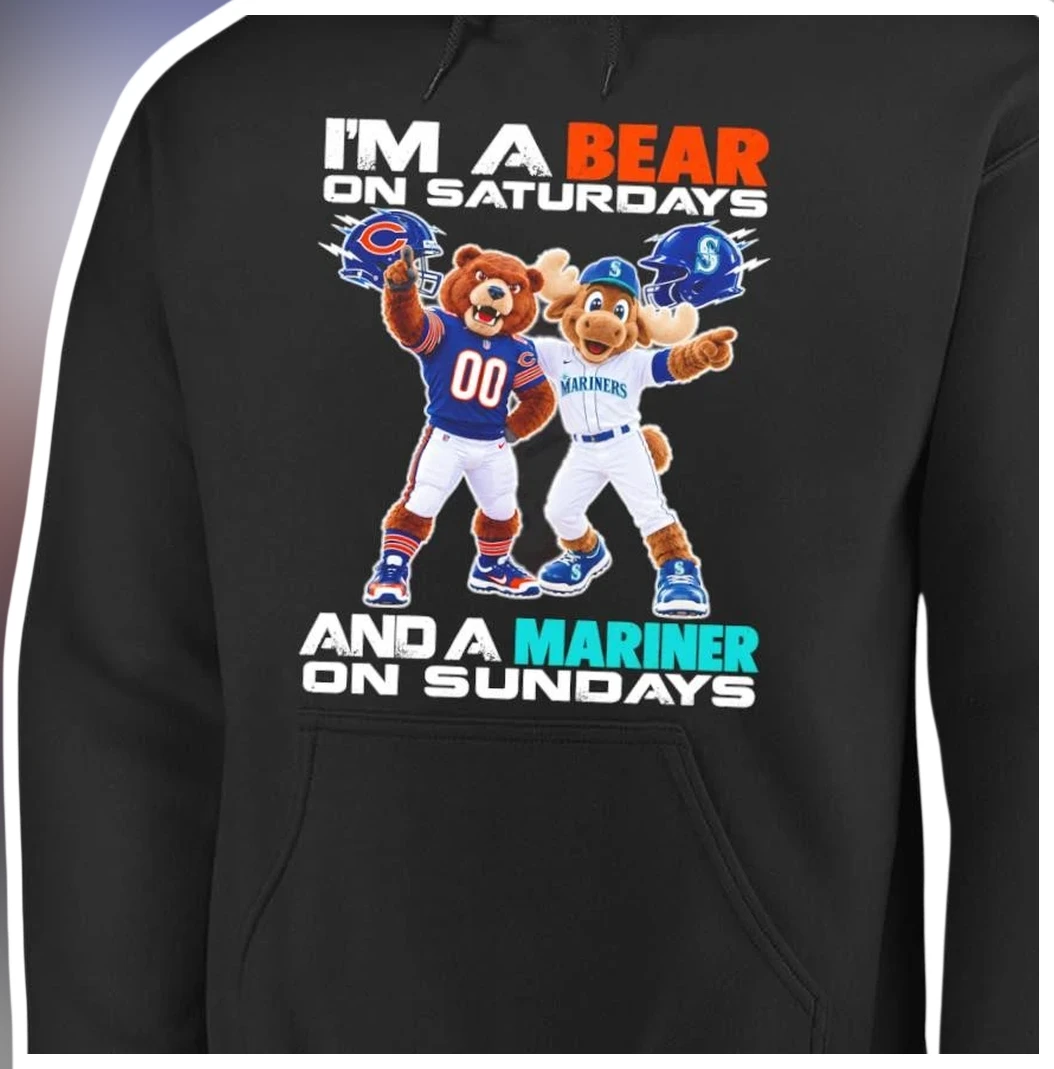 I'm A Bear On Saturdays And A Mariner On Sundays Hoodie Dual — Los Angeles I'm A Bear On Saturdays And A Mariner On Sundays Hoodie Dual Team Sports Fan Gift available at our Los Angeles warehouse