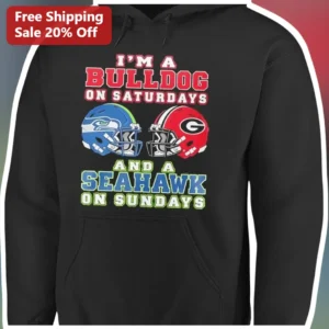 I'M A BULLDOG ON SATURDAYS AND A SEAHAWK ON SUNDAYS Hoodie Georgia Bulldogs Seattle Seahawks Fan Gif available at our Los Angeles warehouse