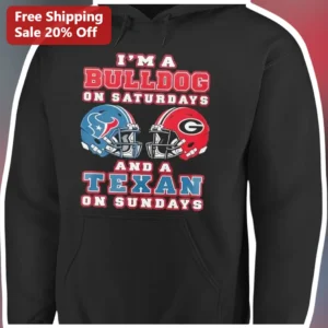 I'm A Bulldog On Saturdays And A Texan On Sundays Hoodie available at our Los Angeles warehouse