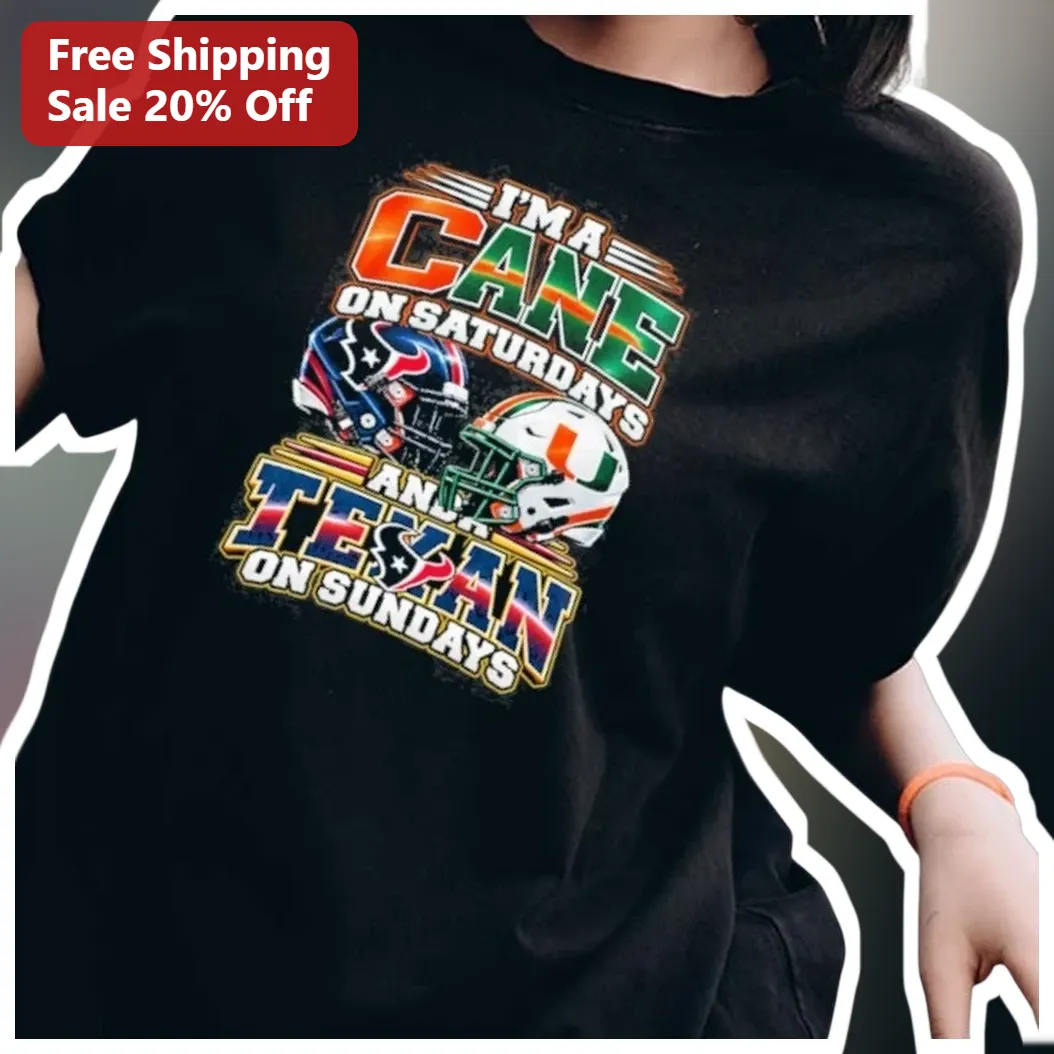 I'M A CANE ON SATURDAYS AND A TEXAN ON SUNDAYS Funny Miami Hurricanes Houston Texans Football Tee available at our Los Angeles warehouse