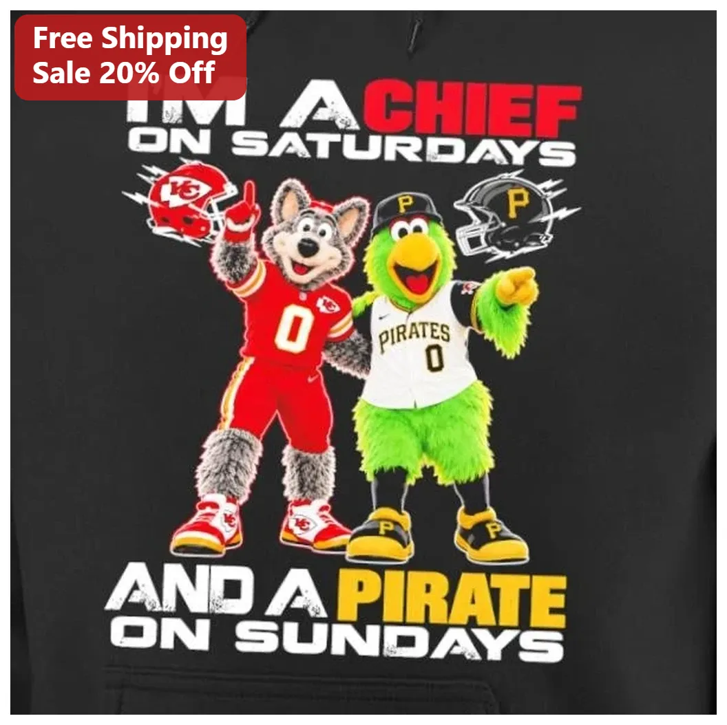 I'M A CHIEF ON SATURDAYS AND A PIRATE ON SUNDAYS Hoodie Funn — Los Angeles I'M A CHIEF ON SATURDAYS AND A PIRATE ON SUNDAYS Hoodie Funny Dual Sports Fan Gift for Men Women available at our Los Angeles warehouse