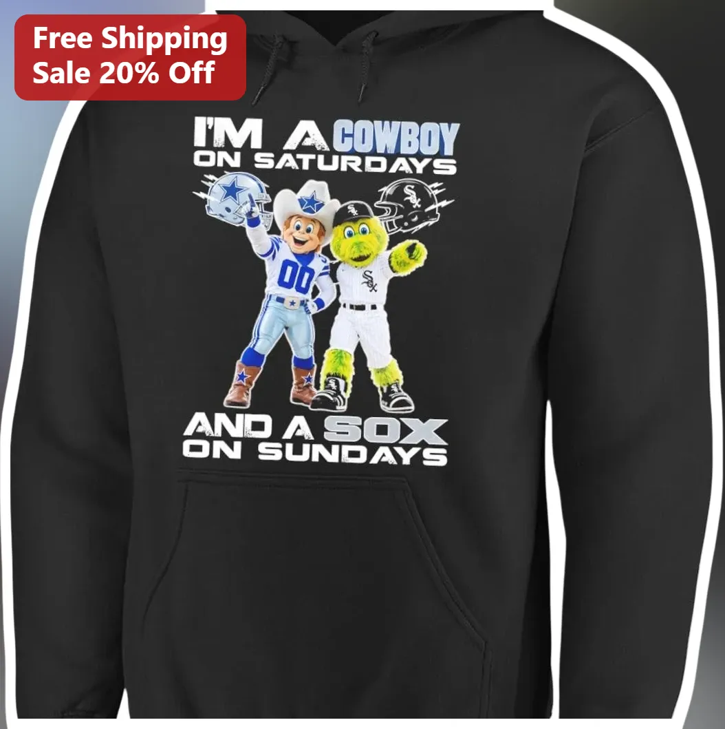 I'M A COWBOY ON SATURDAYS AND A SOX ON SUNDAYS Hoodie available at our Los Angeles warehouse