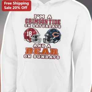 I'M A CRIMSON TIDE ON SATURDAYS AND A BEAR ON SUNDAYS Hoodie Alabama Football Fan Gift available at our Los Angeles warehouse