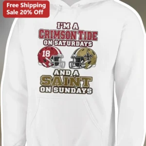 I’M A CRIMSON TIDE ON SATURDAYS AND A...