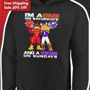 I'M A CYCLONE ON SATURDAYS AND A VIKING ON SUNDAYS Hoodie available at our Los Angeles warehouse