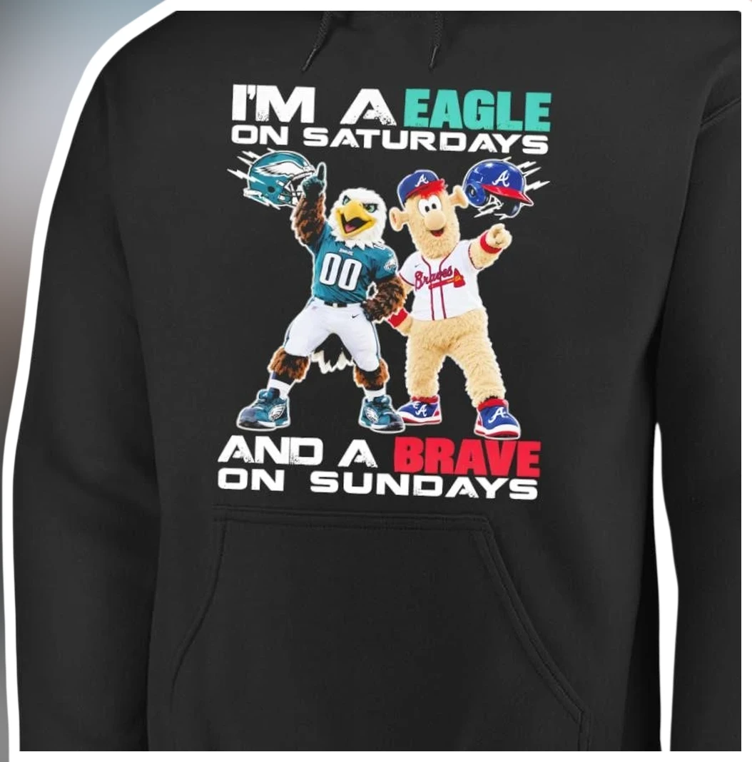 I'M A EAGLE ON SATURDAYS AND A BRAVE ON SUNDAYS Hoodie — Los Angeles I'M A EAGLE ON SATURDAYS AND A BRAVE ON SUNDAYS Hoodie available at our Los Angeles warehouse