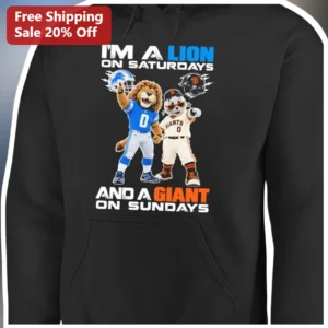 I'M A LION ON SATURDAYS AND A GIANT ON SUNDAYS Hoodie Funny Weekend Sports Fan Gift available at our Los Angeles warehouse