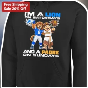 I'm A Lion On Saturdays And A Padre On Sundays Hoodie available at our Los Angeles warehouse
