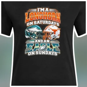 I'M A LONGHORN ON SATURDAYS AND AN EAGLE ON SUNDAYS Tee Texas Longhorns Philadelphia Eagles Dual Fan available at our Los Angeles warehouse