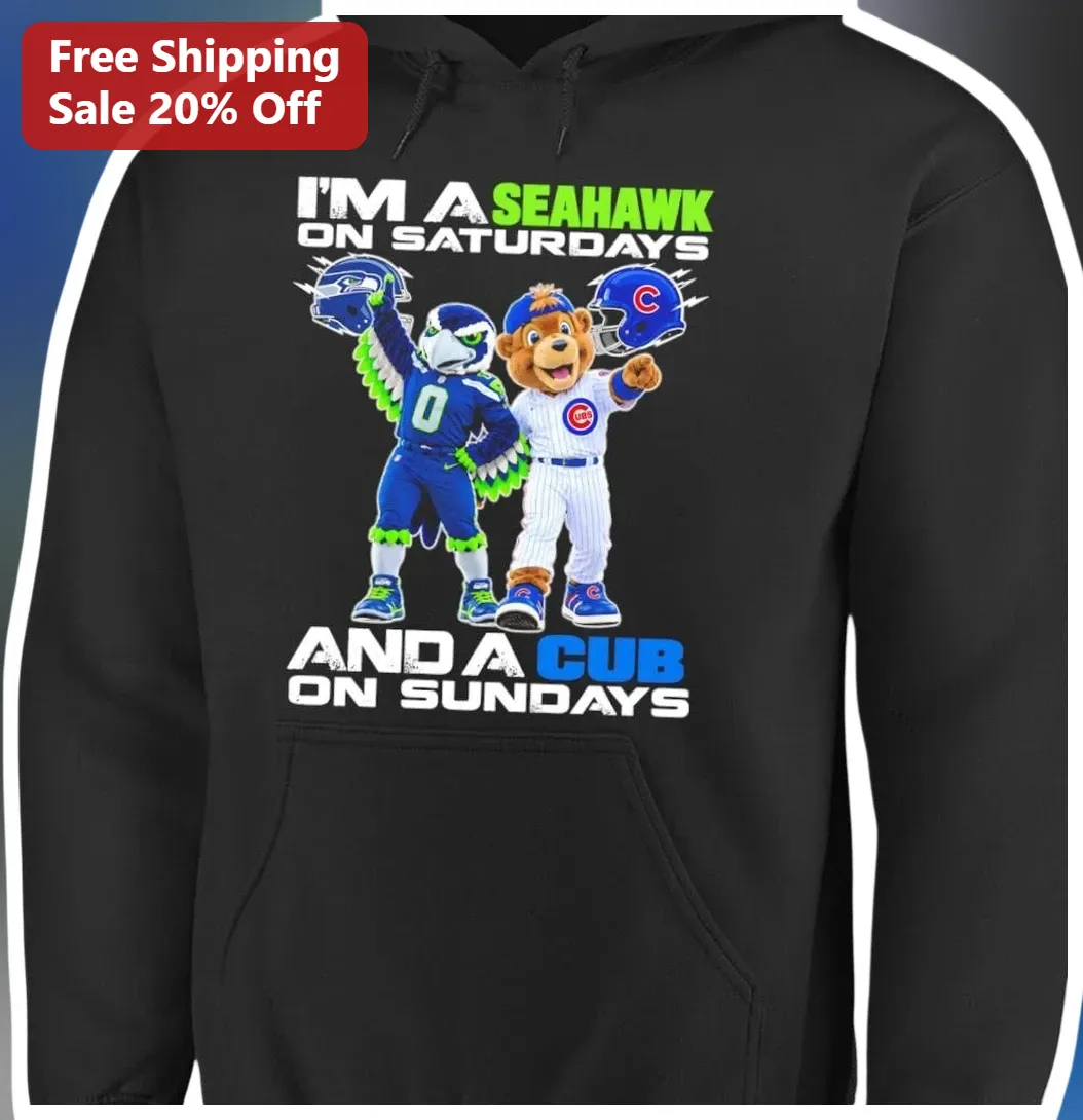 I'M A SEAHAWK ON SATURDAYS AND A CUB ON SUNDAYS Hoodie available at our Los Angeles warehouse