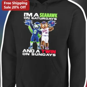 I'M A SEAHAWK ON SATURDAYS AND A TWIN ON SUNDAYS Hoodie Seattle Seahawks Minnesota Twins NFL MLB Fan available at our Los Angeles warehouse