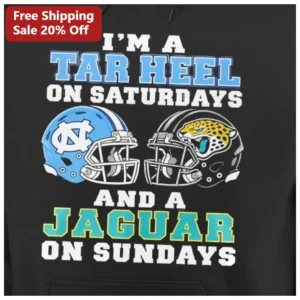 I'm A Tar Heel On Saturdays And A Jaguar On Sundays Hoodie UNC North Carolina Jacksonville Jaguars D available at our Los Angeles warehouse