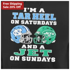 I'M A Tar Heel On Saturdays And A Jet On Sundays Hoodie UNC NY Jets Dual Team Fan Gift available at our Los Angeles warehouse