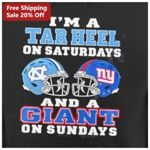 I'm A Tarheel On Saturdays And A Giant On Sundays North Carolina Tar Heels New York Giants Football available at our Los Angeles warehouse