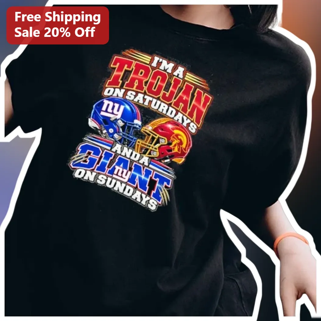 I'M A TROJAN ON SATURDAYS AND A GIANT ON SUNDAYS Tee USC Trojans NY Giants Football Fan Gift available at our Los Angeles warehouse