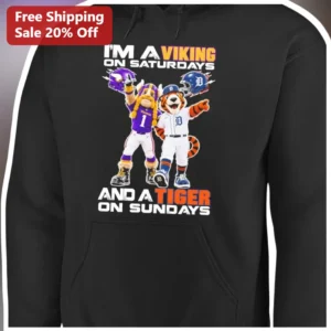 I'M A VIKING ON SATURDAYS AND A TIGER ON SUNDAYS Hoodie Funny Weekend Warrior Apparel for NFL MLB Fa available at our Los Angeles warehouse