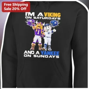 I'm A Viking On Saturdays And A Yankee On Sundays Hoodie Minnesota Vikings New York Yankees Dual Spo available at our Los Angeles warehouse