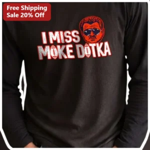 I Miss Moke Dotka Long Sleeve Tee, RIP Mike Ditka Memorial Shirt, Da Coach Chicago Bears Legend Trib available at our Los Angeles warehouse