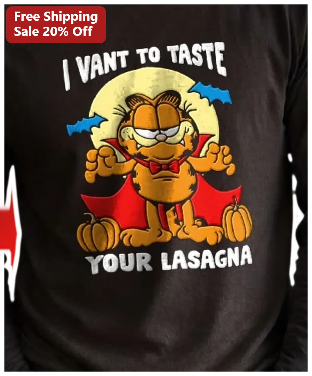 I Want To Taste Your Lasagna Garfield Vampire Halloween Grap — Los Angeles I Want To Taste Your Lasagna Garfield Vampire Halloween Graphic Tee Funny Cat Lover Gift Shirt available at our Los Angeles warehouse