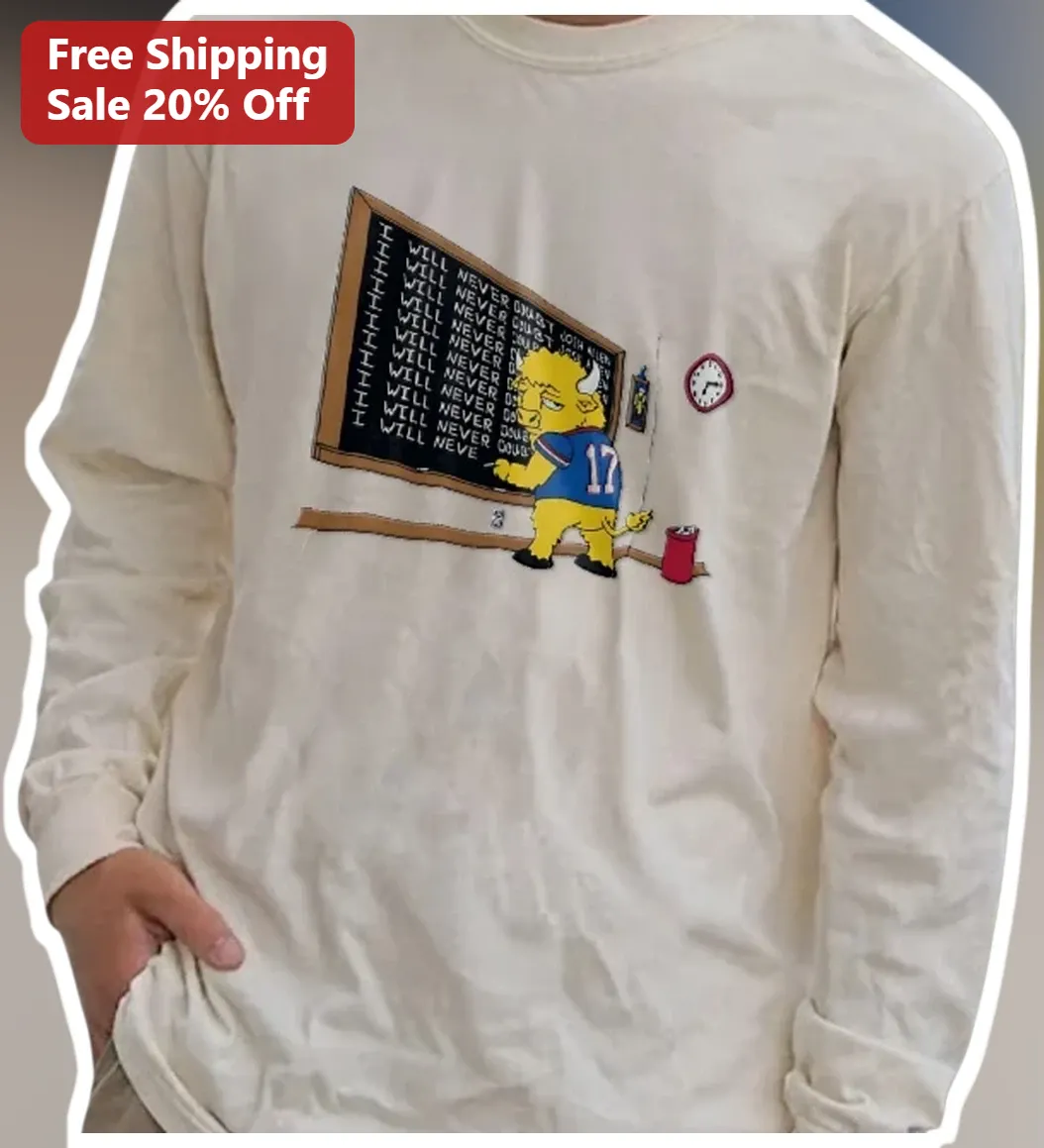 I Will Never Cheat Bart Simpson Buffalo Bills Long Sleeve Tee available at our Los Angeles warehouse